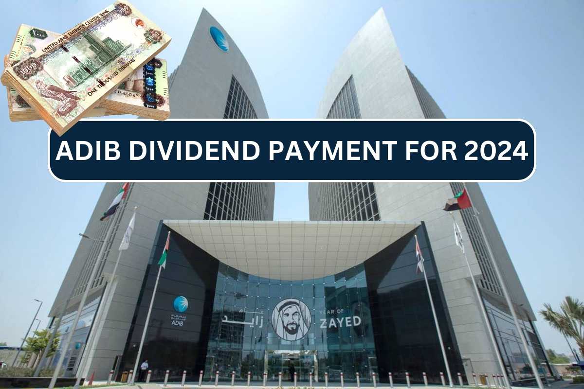 ADIB Dividend Payment For 2024 Profits - 50% Profits Distributed as Dividends