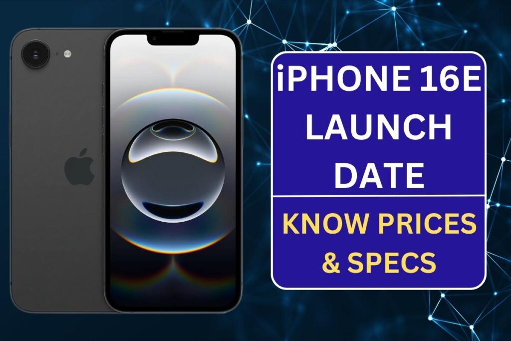 Apple Iphone 16E: Check Price, Launch Date, Pre Launch Bookings