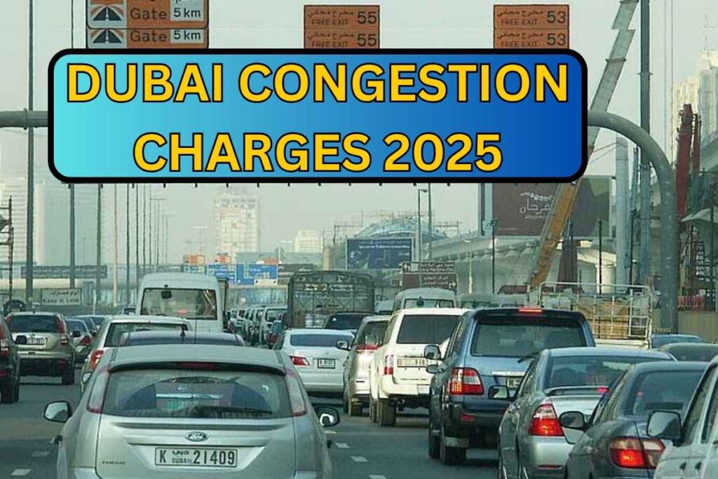 Dubai Congestion Charges 2025