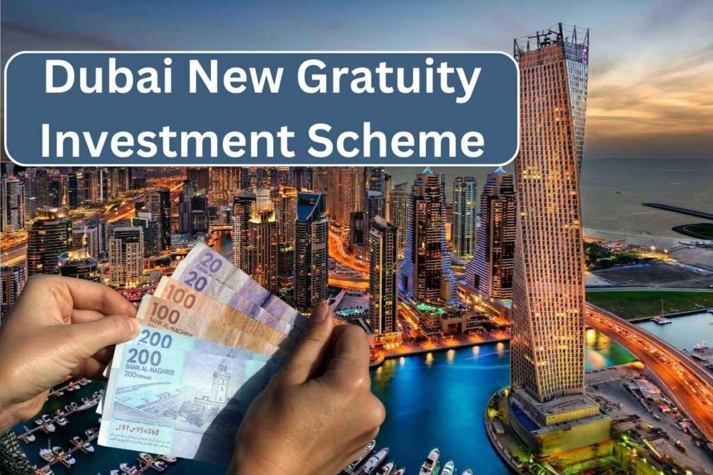 ⁠Dubai New Gratuity Investment Scheme 2025