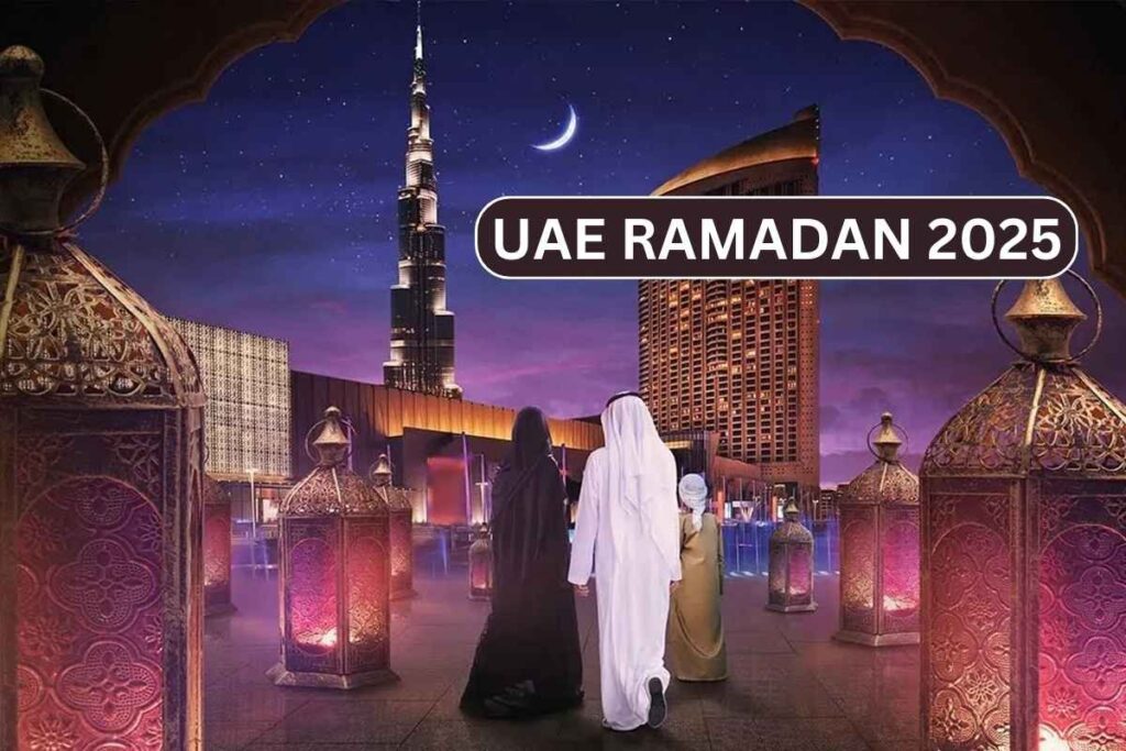 UAE Ramadan 2025, Holy Month, New Changes